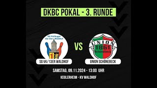 DKBC-Pokal – 3. Runde | SG Vollkugel/13er Waldhof 🆚 Union Schönebeck 🟢