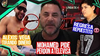 Mohamed Pide PERDÓN a Televisa 😞 Alexis Vega les avienta billetes y REGRESA La Chofis Repuestito 🐽