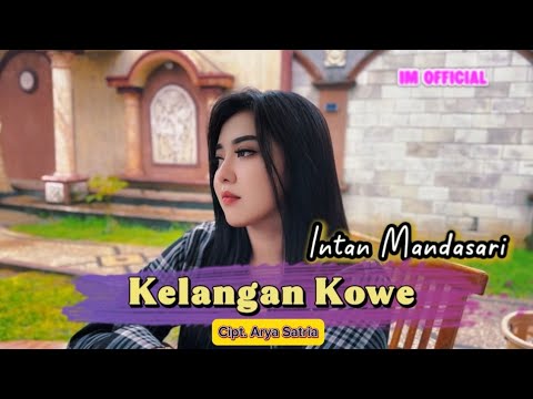 Kelangan Kowe - Intan Mandasari