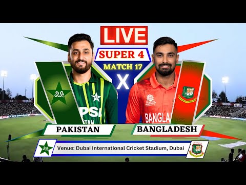 🔴Pakistan vs Bangladesh 17th T20 Asia Cup Live Match | Live Score | PAK vs BAN Live Last 2 Over