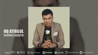 Shoxruz Abadiya - Oq Atirgul