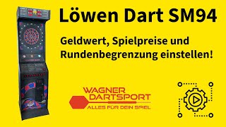 Löwen Dart SM94 - Münzkanäle, Spielpreise und Rundenbegrenzung einstellen 