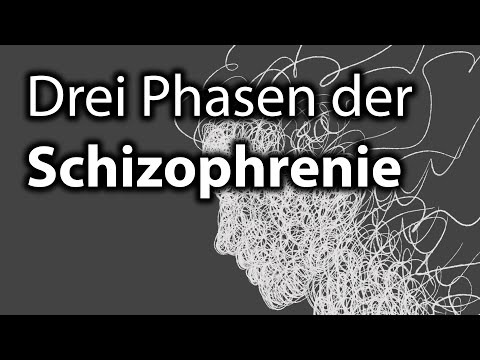 Drei Phasen der Schizophrenie (Krankheitsverlauf)