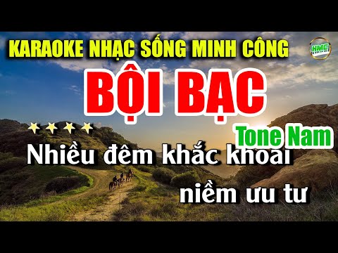 Karaoke Nhạc Trữ Tình Tone Nam Dễ Hát | Nhạc Xưa BOLERO Tuyển Chọn – BỘI BẠC