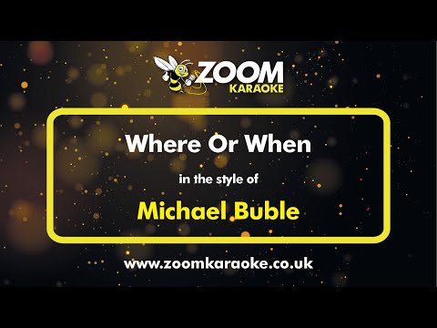 Michael Buble – Where Or When – Karaoke Version from Zoom Karaoke