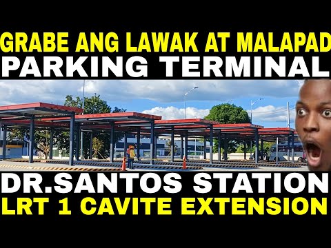 GRABE PARKING TERMINAL MALAPAD AT MALAWAK DR SANTOS STATION LRT1 CAVITE EXTENSION