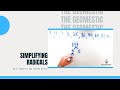 Simplifying Radicals and Square Roots