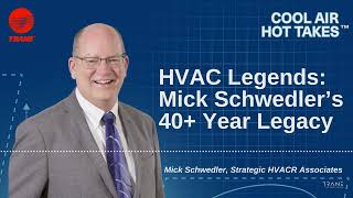 Cool Air, Hot Takes S3E4 - HVAC Legends: Mick Schwedler’s 40+ Year Legacy
