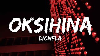 Dionela - Oksihina (Lyrics)