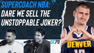 SC Playbook: Supercoach NBA, dare we sell the unstoppable Joker? Ft 2nd overall