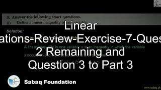 Linear Equations-Review-Exercise-7-Question 2 Remaining and Q.3