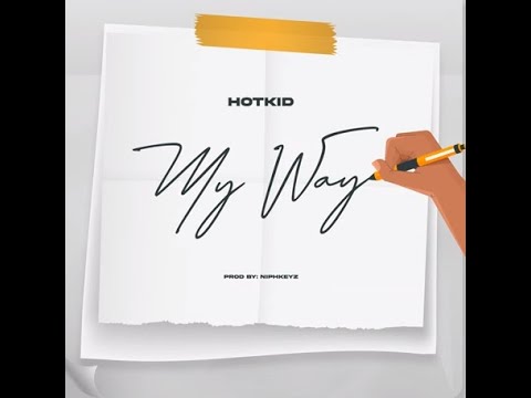Hotkid My Way [Radio Edit] Clean Version