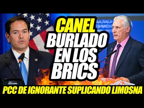 CUBA DICURSO DE CANEL ROMPE EL LIMITE DE LA 1GNORANCIA CASTRISTA