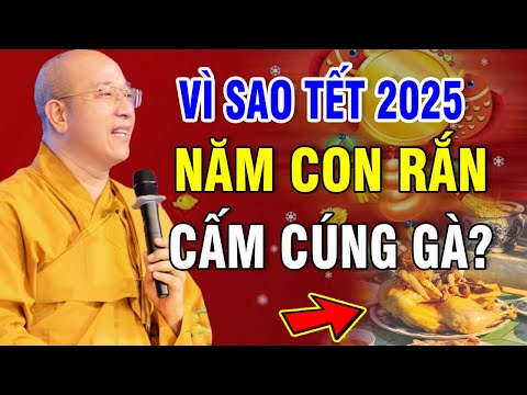 SỐC! Tết Ất Tỵ 2025 - Năm Con Rắn, Vì Sao Cấm Cúng Thịt Gà? Bí Mật Khiến Nhiều Người Ngỡ Ngàng...