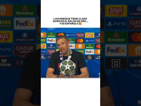 LUIS ENRIQUE, EL BALON DE ORO...Y ES ESPAÑOL!! 🇪🇸 #luisenrique #españa #viralfutbol #laliga #humor