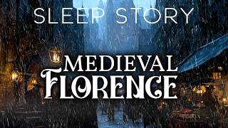 A Rainy Walk in Medieval Florence: A Cozy Bedtime Story
