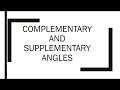 Complementary and Supplementary Angles