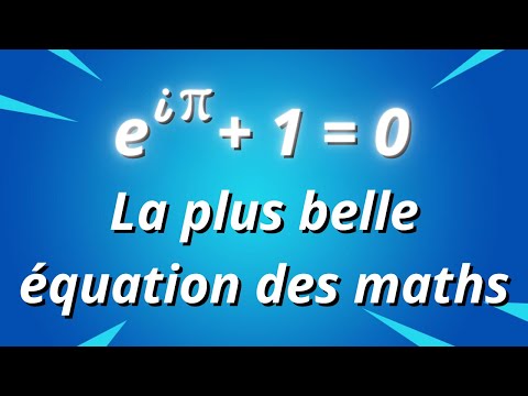 La plus belle équation des maths : e^(i π) + 1 = 0