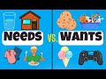 Distinguishing Between Needs and Wants