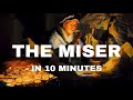 Characters and Themes in The Miser