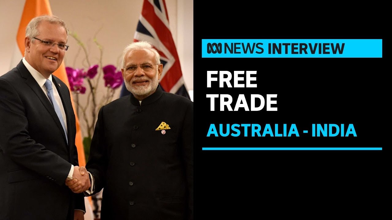 Australia and India set to sign ‘Historic’ Free Trade Deal