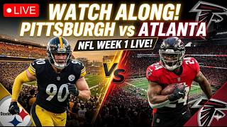 ATLANTA FALCONS vs PITTSBURGH STEELERS LIVE REACTION! NFL WEEK 1 WATCH ALONG!