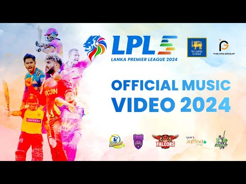LPL5 Official Theme Song "Ekwa Jayagamu" | Lanka Premier League 2024