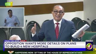 YouTube video thumbnail: Opposition Wants More Details On Plans To Build 4 New Hospitals 
