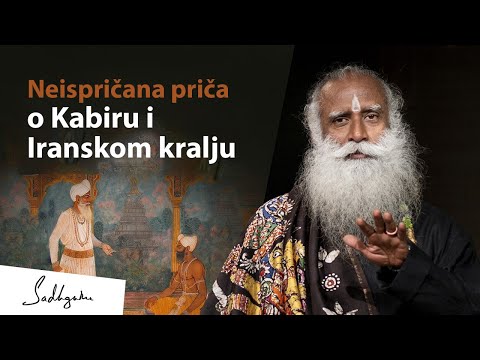 Neispričana priča o Kabiru i iranskom kralju | Sadhguru
