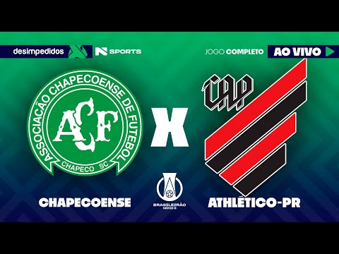 🔴 CHAPECOENSE X ATHLETICO-PR | AO VIVO E COM IMAGENS | BRASILEIRÃO SÉRIE B 2025