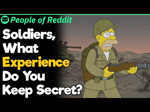 Soldiers, What Experience Do You Keep Secret?