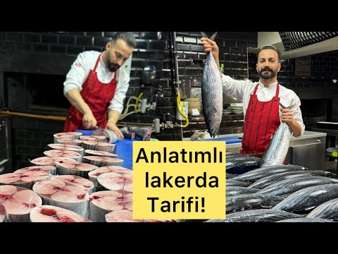 Lakerdanın tarifini ve tarihini anlattım.