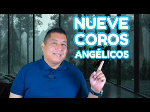LOS NUEVE COROS ANGÉLICOS