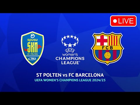 🔴 ST POLTEN VS BARCELONA UEFA WOMEN'S CHAMPIONS LEAGUE 2024/25 PREVIEW & PREDICTIONS