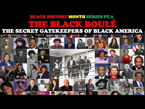 THE BLACK BOULÉ: THE SECRET GATEKEEPERS OF BLACK AMERICA (BLACK HISTORY MONTH SERIES PT. 2)