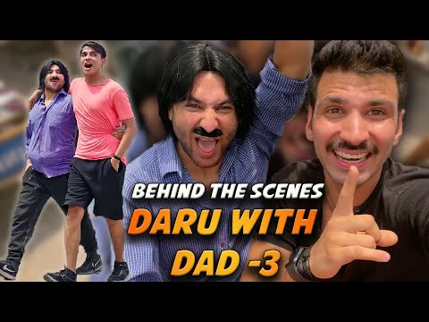 Behind The Scenes - Daru With Dad 3