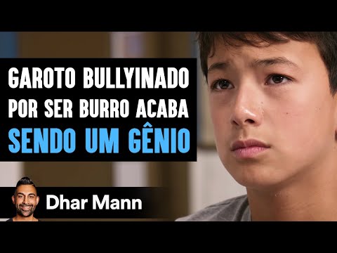 Garoto Bullyinado Por Ser Burro Acaba Sendo Um Gênio | Dhar Mann Studios