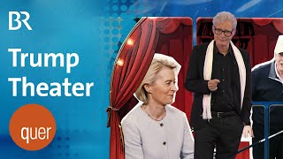 Zoll-Deal mit USA: Das große Trump-Schauspiel | quer vom BR