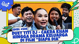 CELATUK SINEMA: Duet Titi DJ - Cakra Khan di Lagu Layar hingga Drama Keluarga di Film “Siapa Dia”