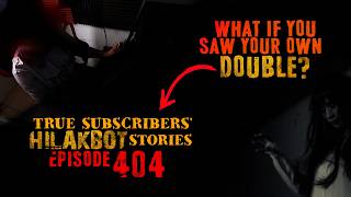 DALAWA SILA PERO ISA LANG ANG TUNAY! | TRUE Subscriber's HORROR Stories Episode 404