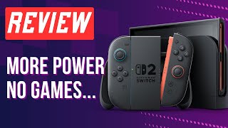 With Great Power Comes No Games - Nintendo Switch 2 Hardware Review