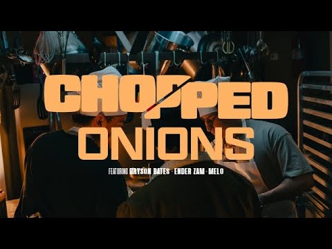 Ender.Zam, Bryson Bates, melo - Chopped Onions (Official Music Video)