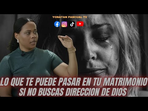 PASTORA ELISABER SOLANO LO QUE TE PUEDE PASAR EN TU MATRIMONIO SI NO BUSCAS DIRECCION DE DIOS