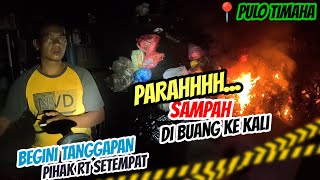 PARAHHHH‼️SAMPAH DI BUANG KE SUNGAI. BEGINI TANGGAPAN PIHAK RT SETEMPAT 