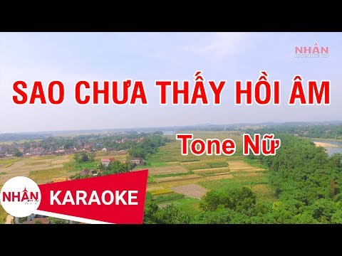 Sao Chưa Thấy Hồi Âm (Karaoke Beat) – Tone Nữ | Nhan KTV