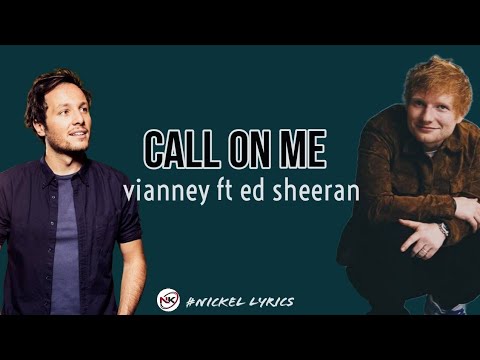 Vianney ft Ed Sheeran- Call on Me_(Lyric video)