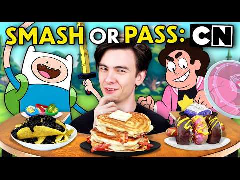 Smash or Pass: Cartoon Network Foods (Steven Universe, Adventure Time, Chowder)