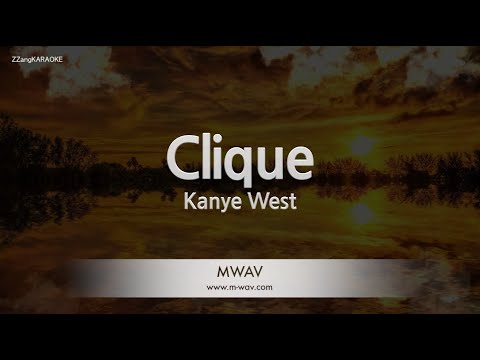 Kanye West-Clique (MR/Inst.) (Karaoke Version)