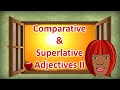 Understanding Comparative and Superlative Adjectives