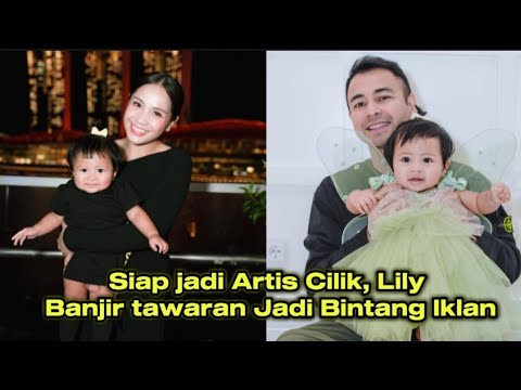 Lily Banjir tawaran jadi bintang iklan,Ikuti Jejak Rafathar & Rayyanza, Lily siap jadi artis cilik